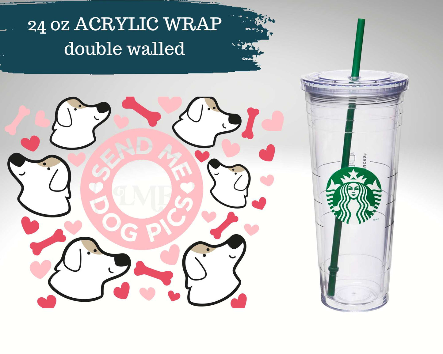 Send Me Dog Pics | Acrylic Wrap