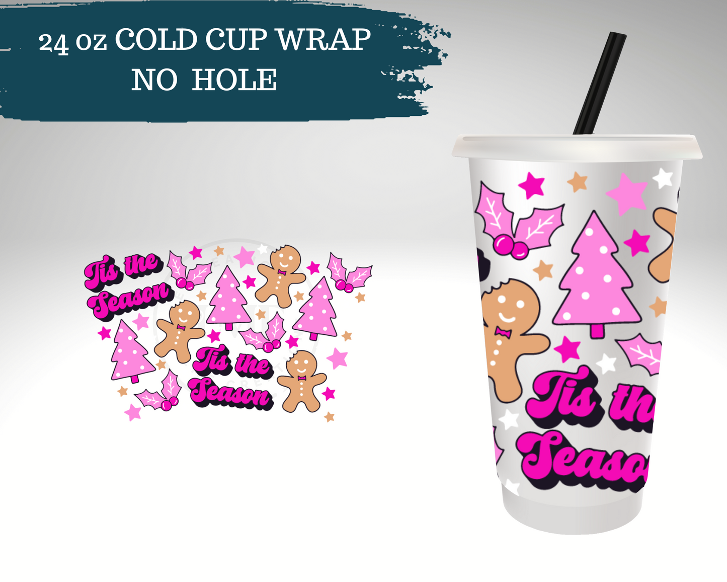 Tis The Season | NO HOLE | Cold Cup Wrap