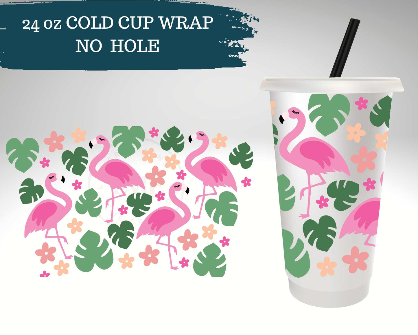 Tropical Flamingo | NO HOLE | Cold Cup Wrap