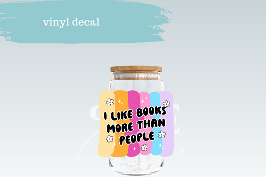 I Like People More Than I Like Books | Vinyl Decal