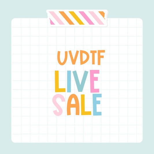 LIVE SALE | UVDTF