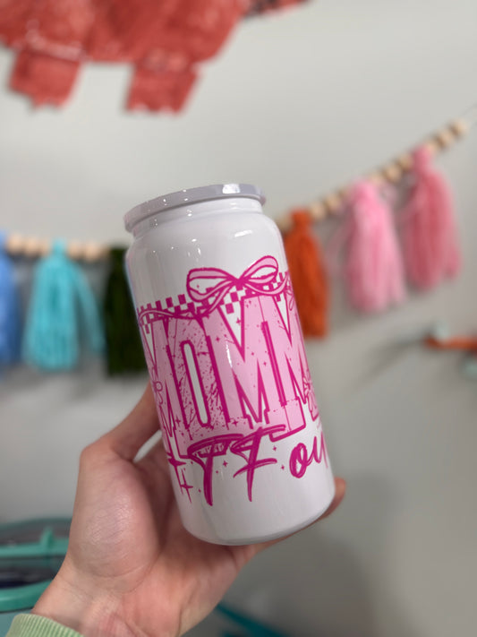 Mommed The F Out 16oz White Can Cup