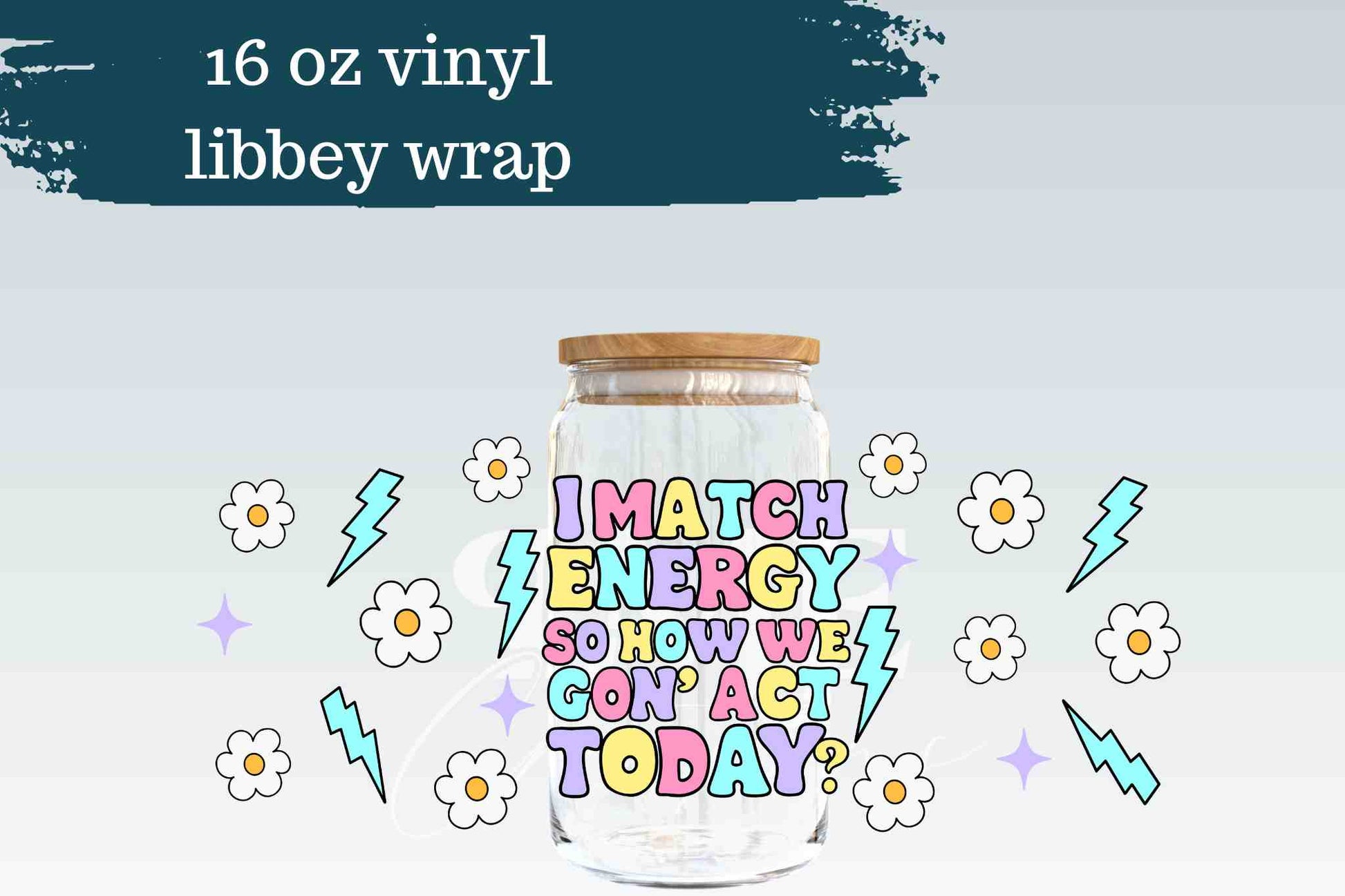 I Match Energy | Libbey Wrap
