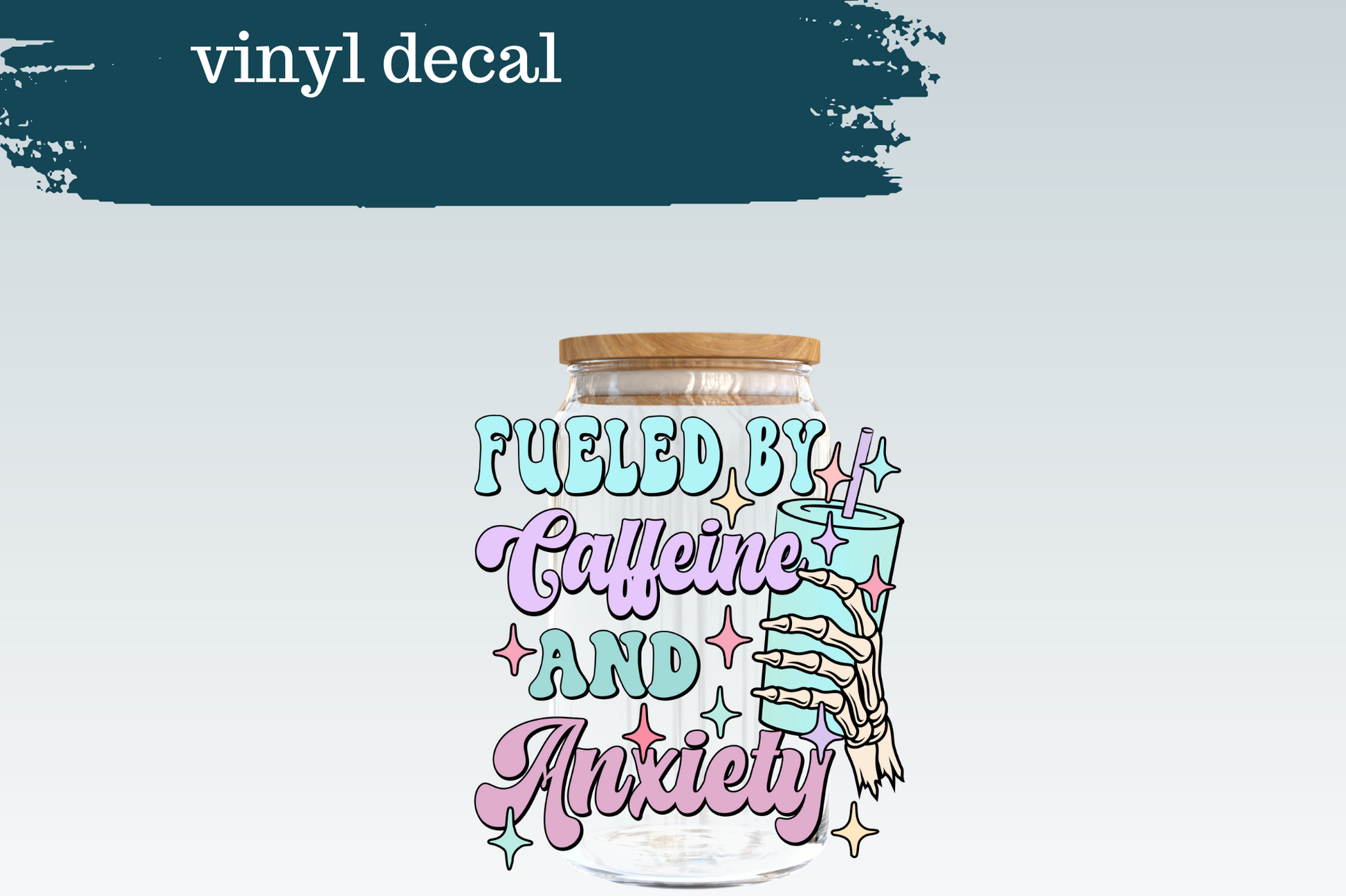Fueled by Caffeine & Anxiety | Vinyl Decal