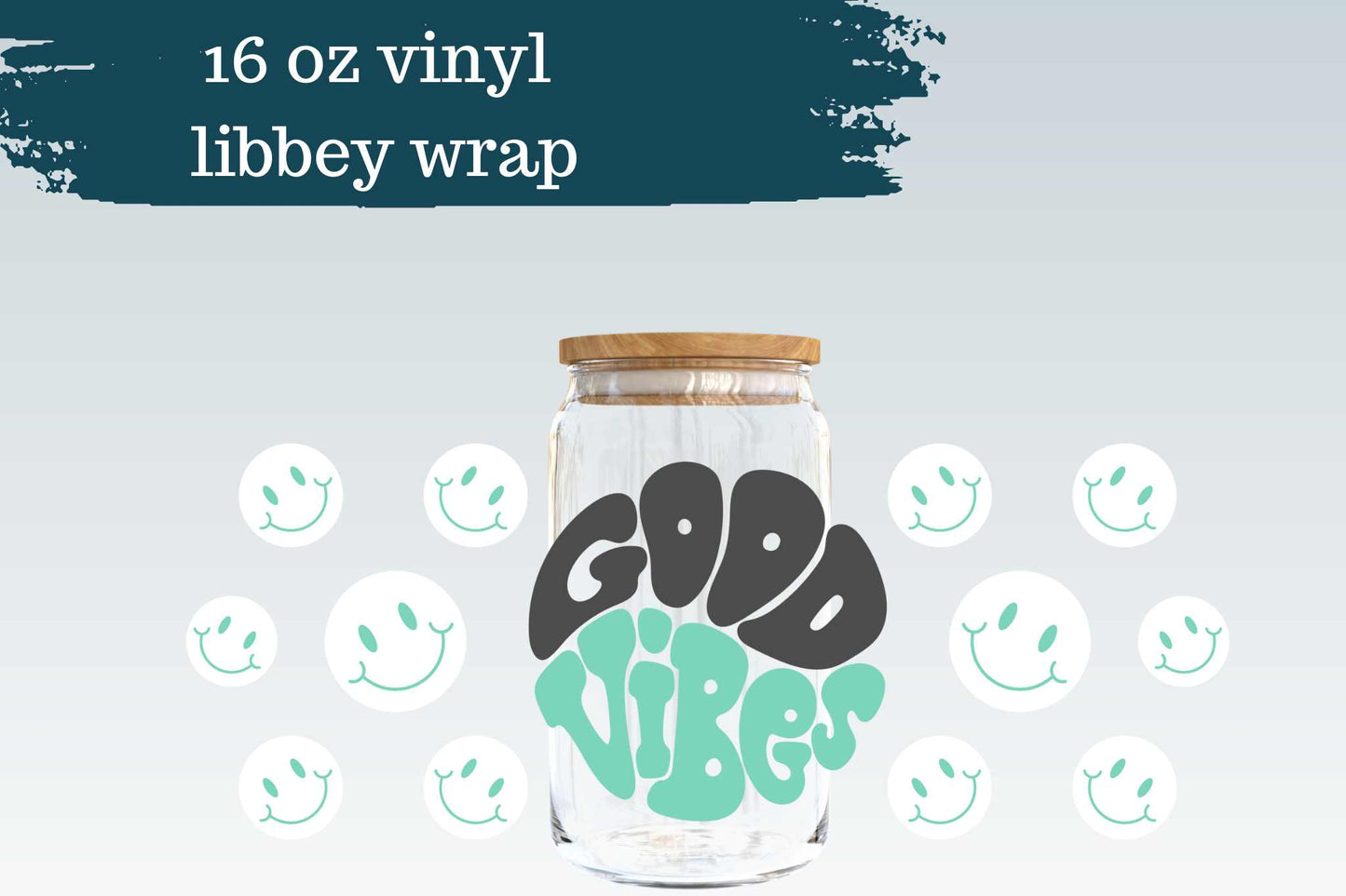 Good Vibes | 16 oz Glass Can Wrap