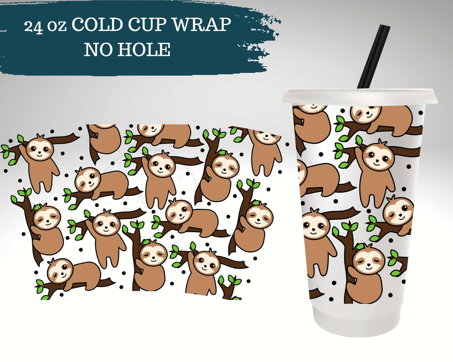 Sloth NO HOLE Cold Cup Wrap!
