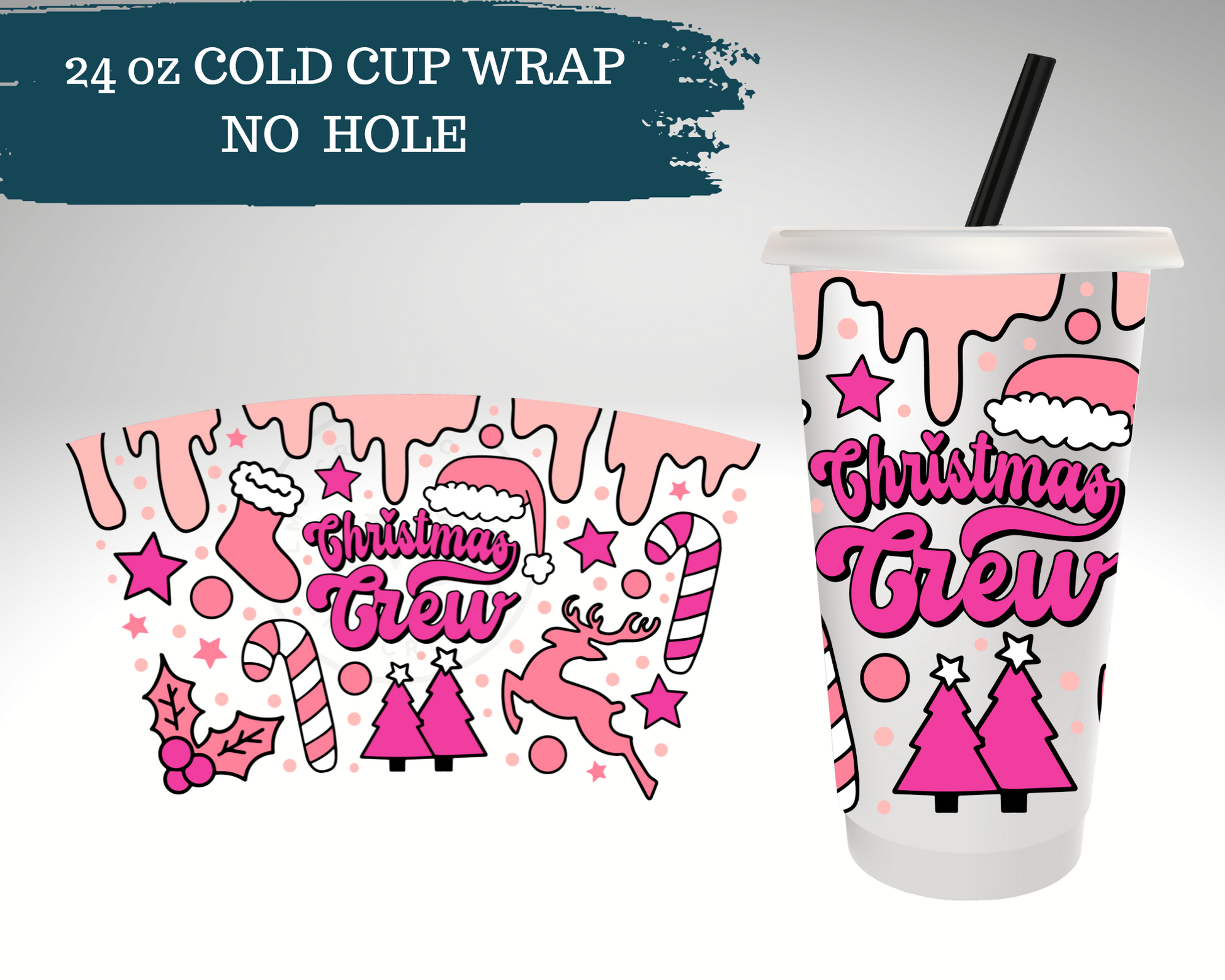 Christmas Crew | NO HOLE |  Cold Cup Wrap