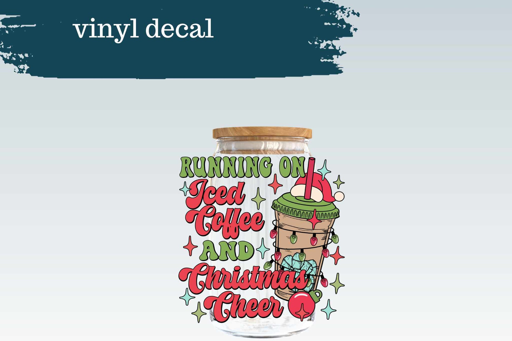 Running on Iced  Coffee & Christmas Cheer | Vinyl Decal