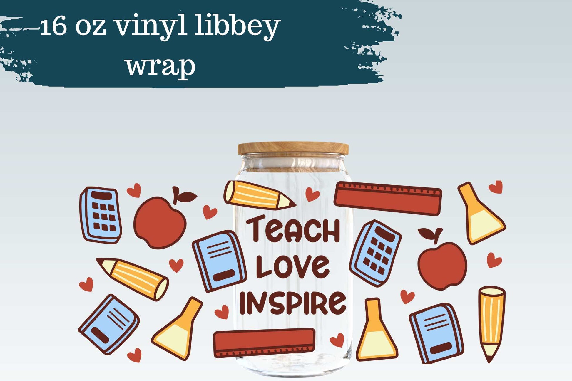 Teach Love Inspire | 16 oz Libbey Can Glass