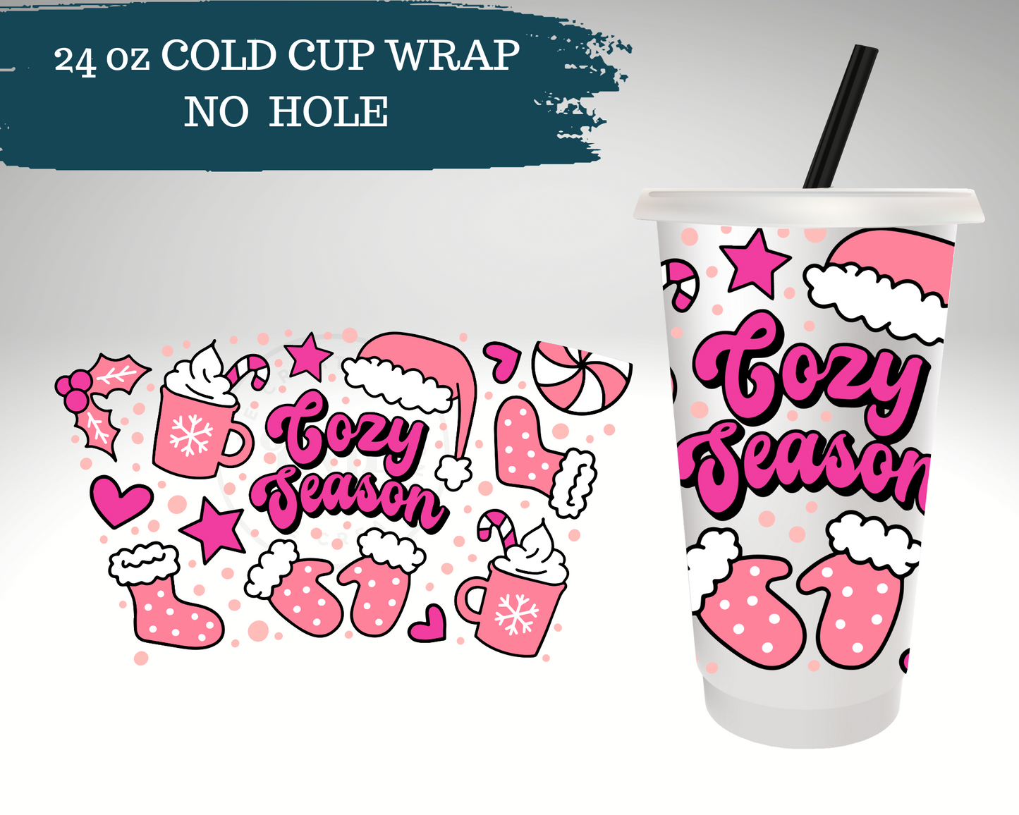 Cozy Season | NO HOLE |  Cold Cup Wrap