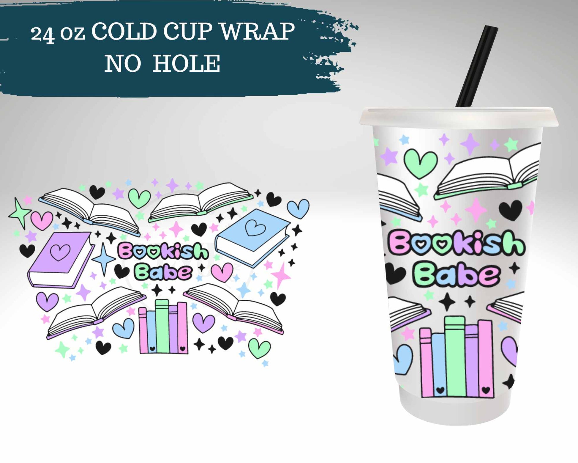 Bookish Babe | NO HOLE | Cold Cup Wrap