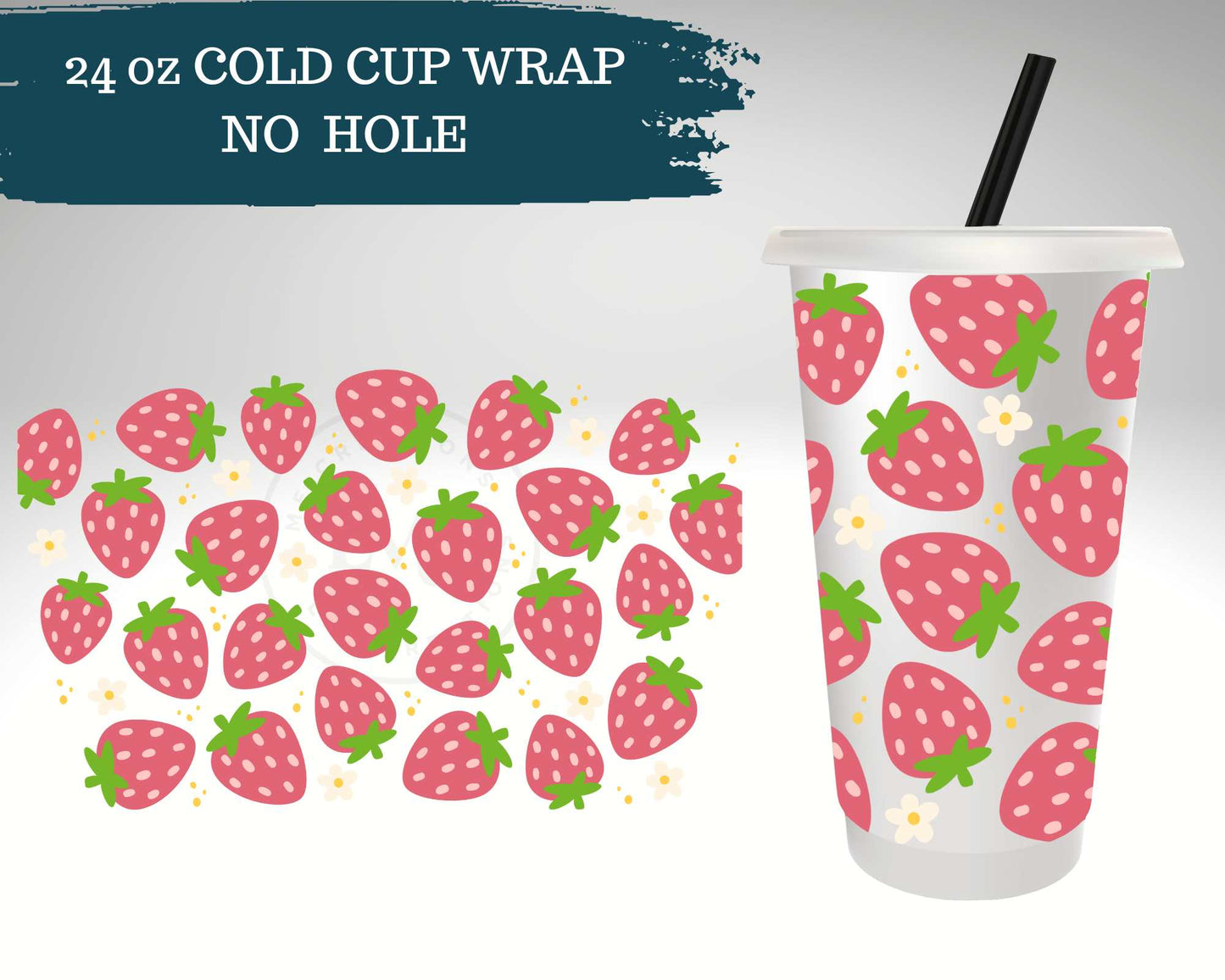 Floral Strawberries | NO HOLE |  Cold Cup Wrap