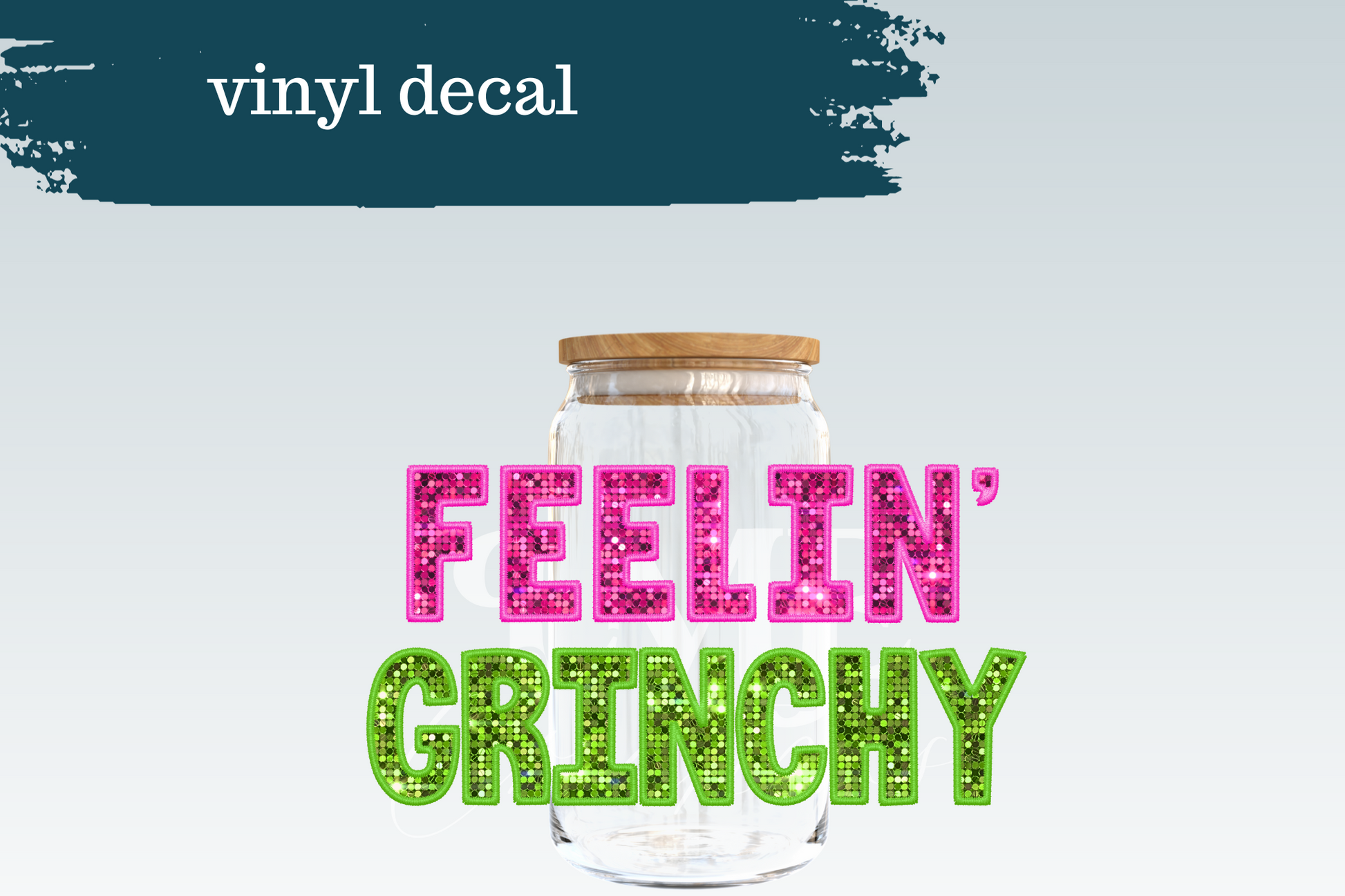 Feelin Grinchy | Vinyl Decal